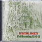 Spiritual Society Field Recordings CD