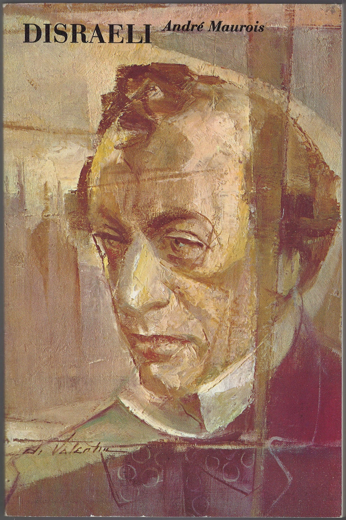 Disraeli A Picture of the Victorian Age by Andre´ Maurois front cover