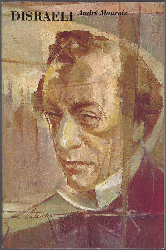 Disraeli A Picture of the Victorian Age by Andre´ Maurois front cover