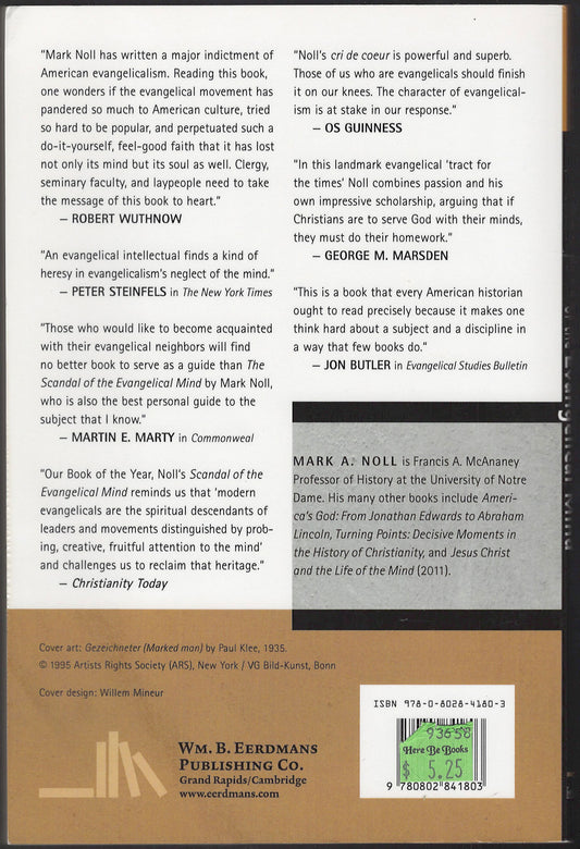 The Scandal of the Evangelical Mind by Mark Noll back cover