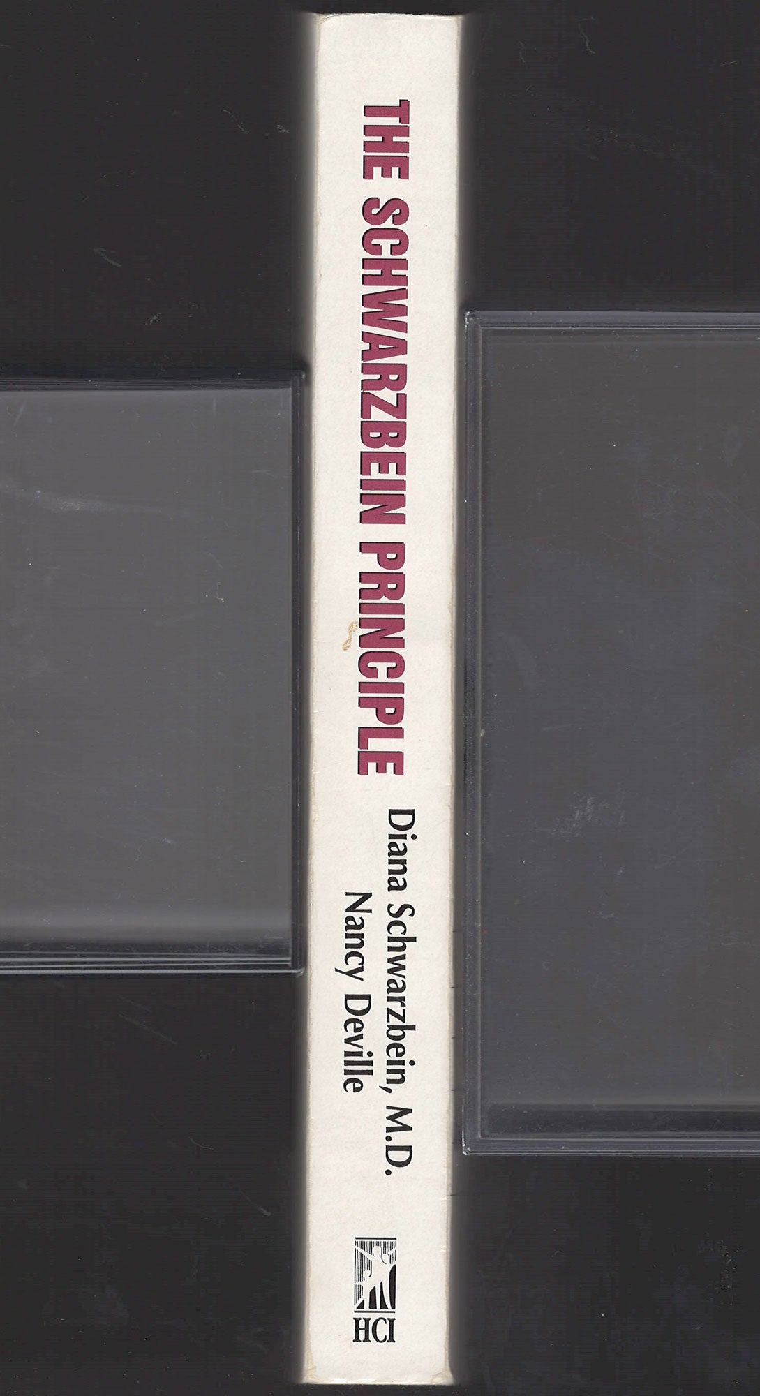 The Schwarzbein Principle The Truth About Losing Weight, Being Healthy, and Feeling Younger spine