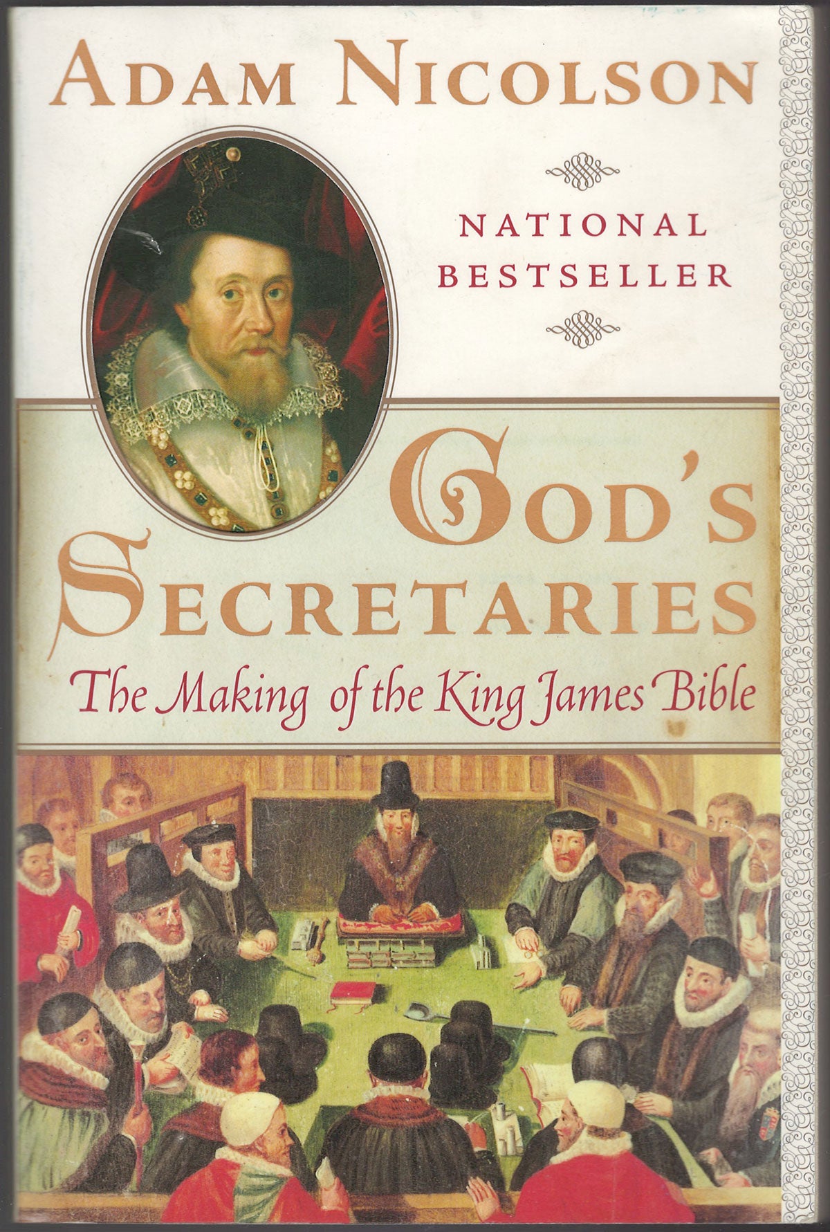 God's Secretaries: The Making of the King James Bible by Adam Nicolson front cover
