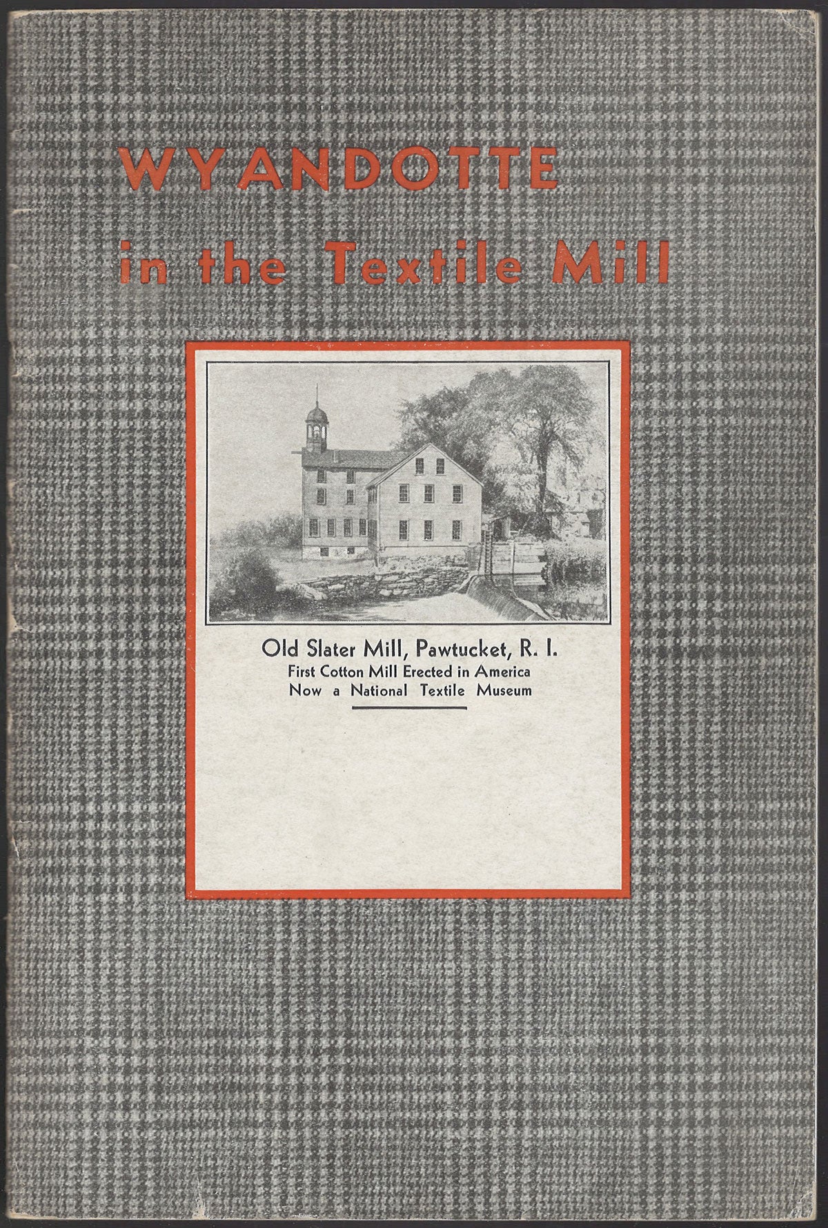 Wyandotte in the Textile Mill front cover