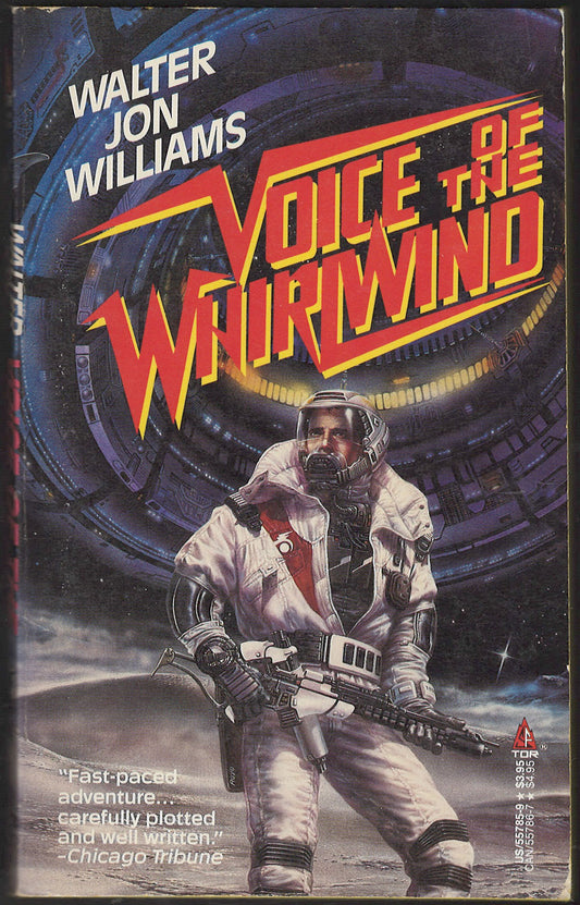 Front cover of Voice of the Whirlwind by Walter Jon Williams with an astronaut on a space station background.