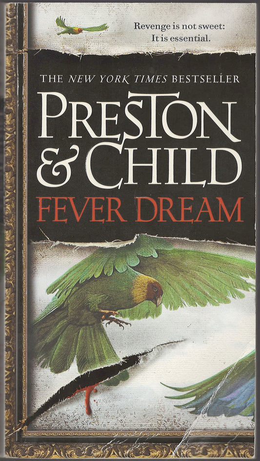 Fever Dream by Douglas Preston and Lincoln Child front cover