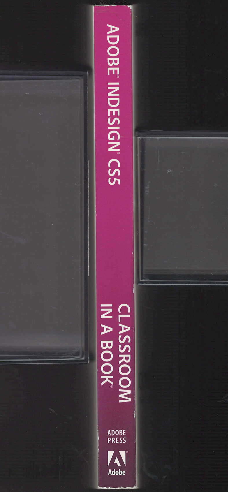 Adobe InDesign CS5 Classroom in a Book spine