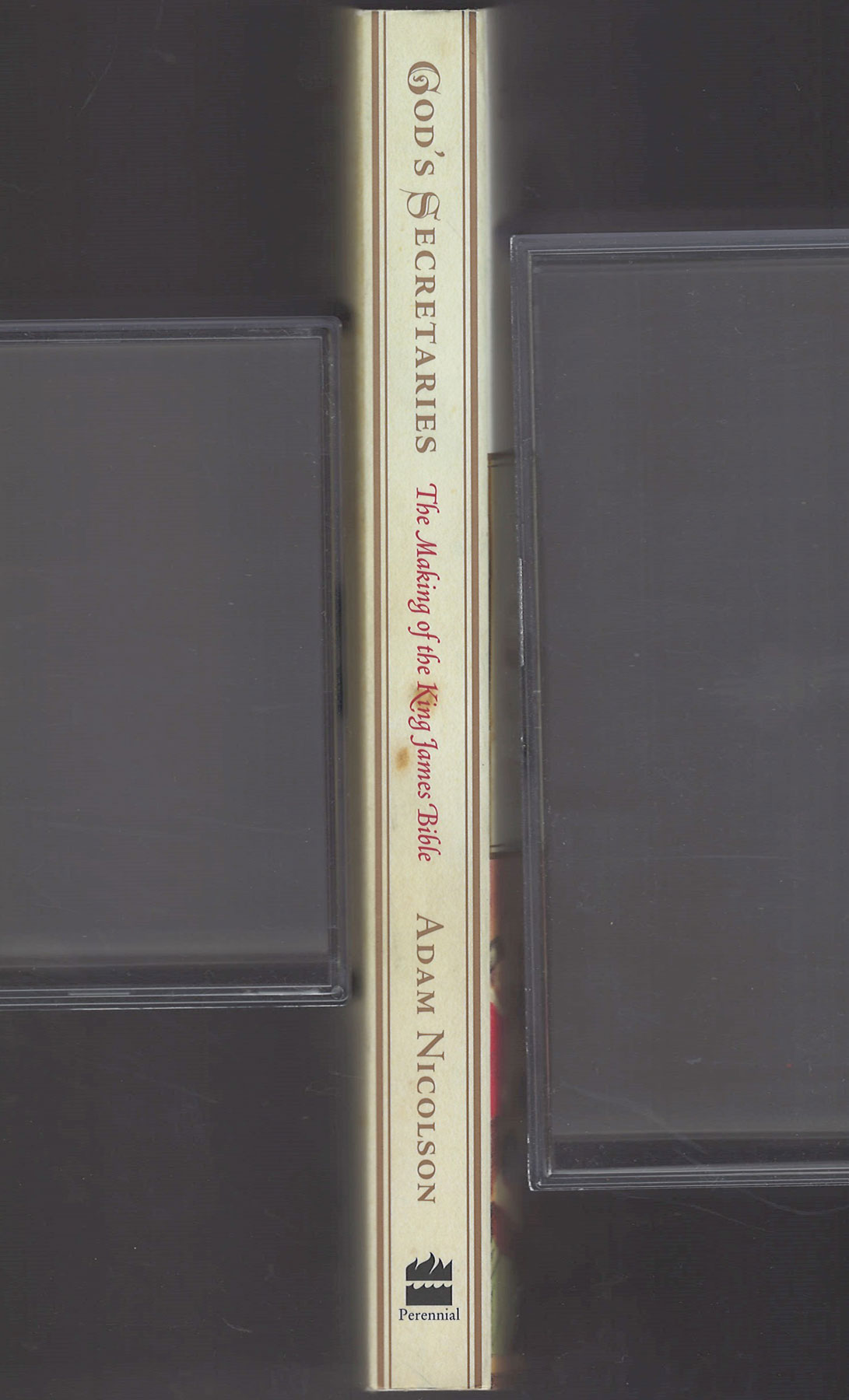 God's Secretaries: The Making of the King James Bible by Adam Nicolson spine