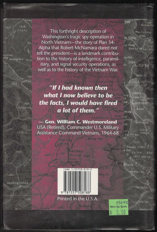 Secret Army, Secret War: Washington's Tragic Spy Operation in North Vietnam back cover