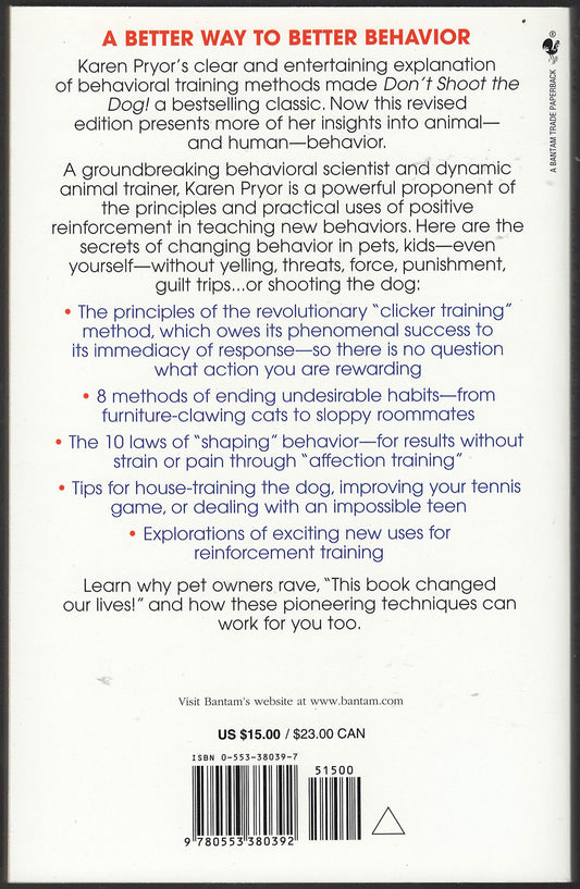 Don't Shoot the Dog: The New Art of Teaching and Training by Karen Pryor back cover