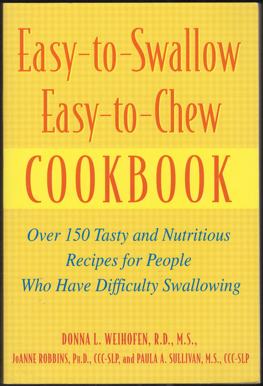 Easy-to-Swallow, Easy-to-Chew Cookbook front cover