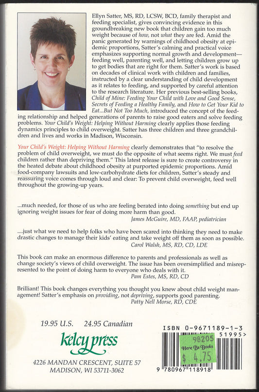 Your Child's Weight: Helping Without Harming by Ellyn Satter back cover