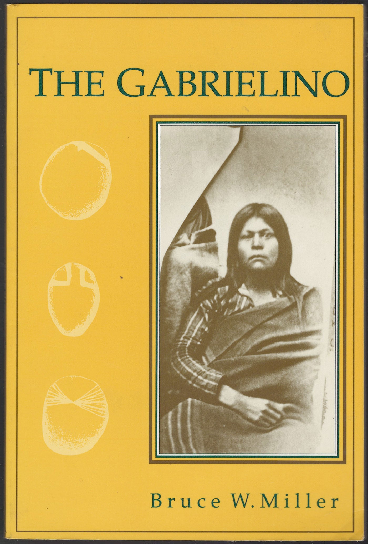 The Gabrielino by Bruce Miller front cover