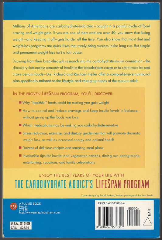 Carbohydrate Addict's Lifespan Program: Personalized Plan for Becoming Slim, Fit & Healthy in your 40's 50's 60's and Beyond back cover