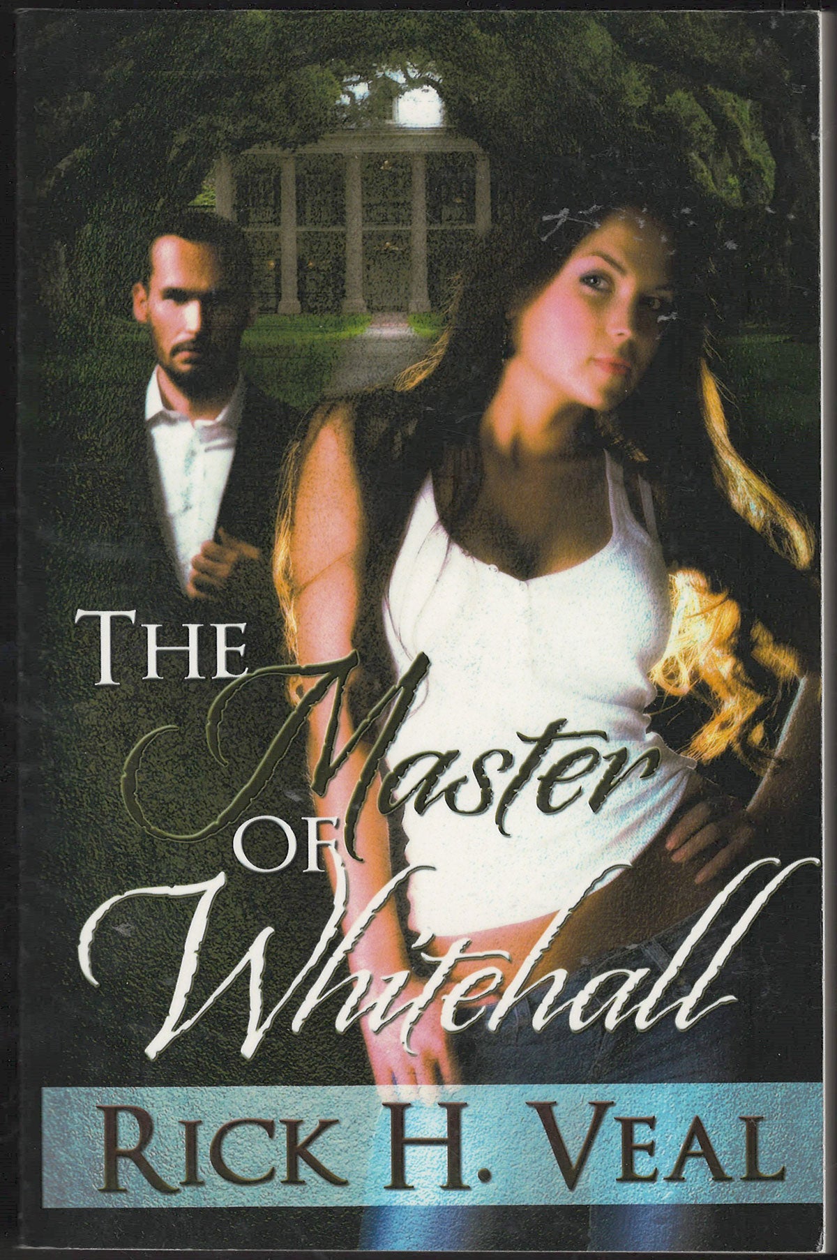 Front cover of The Master of Whitehall by Rick Veal featuring a man and woman in front of a house.