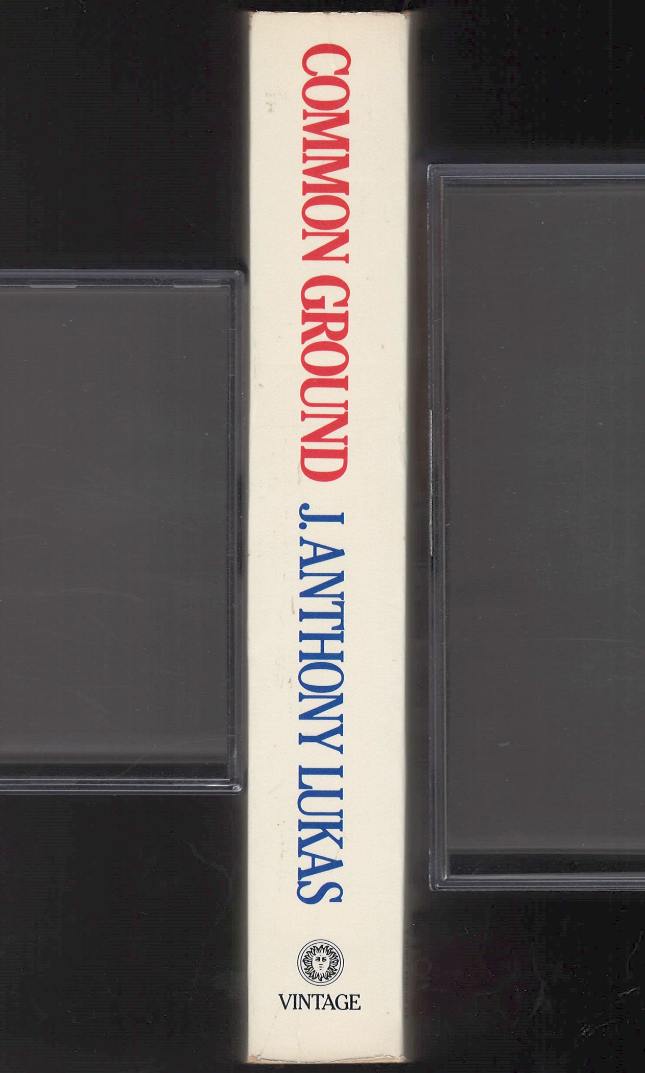 Common Ground by J. Anthony Lukas spine