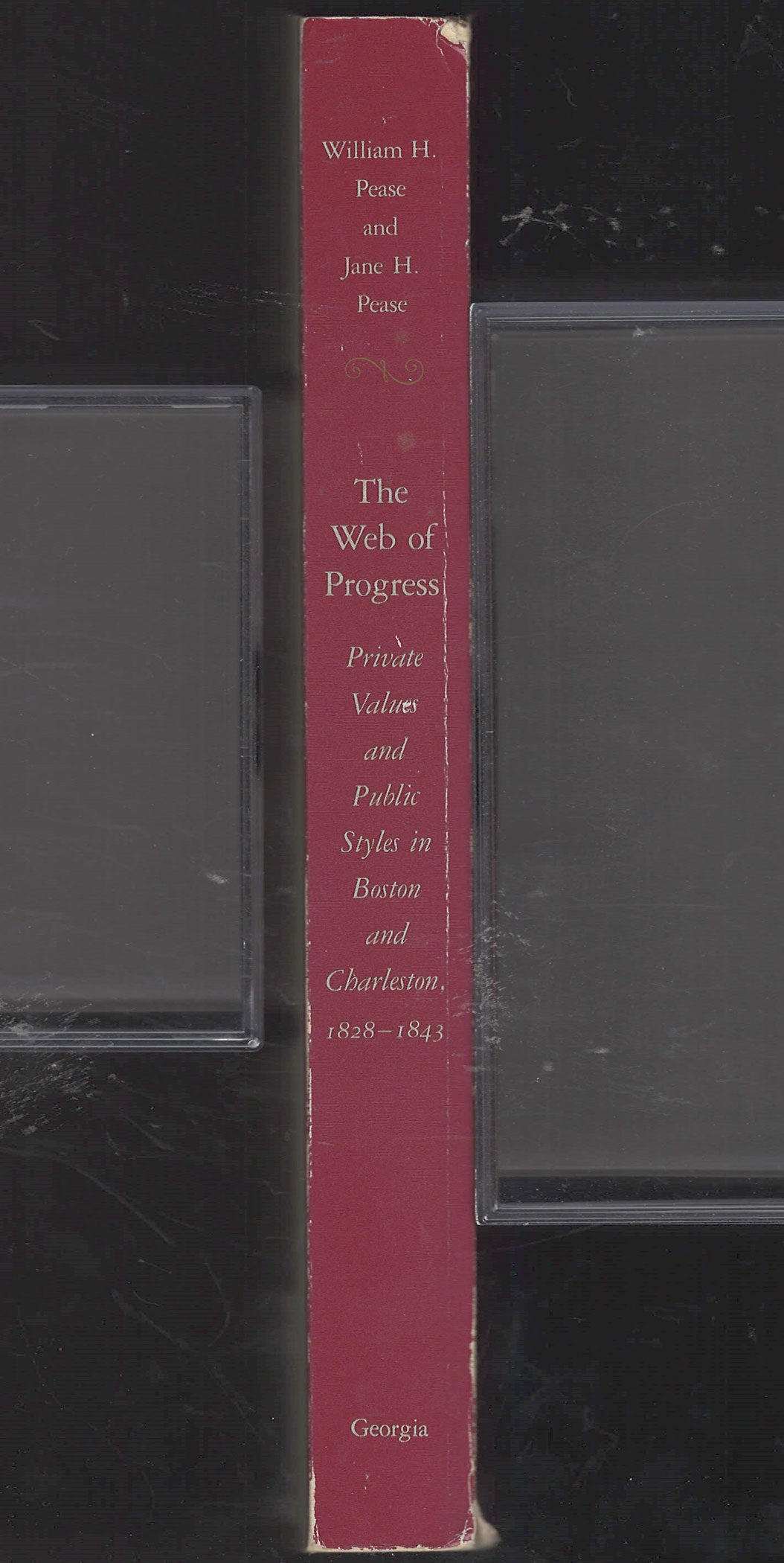 The Web of Progress by William and Jane Pease spine