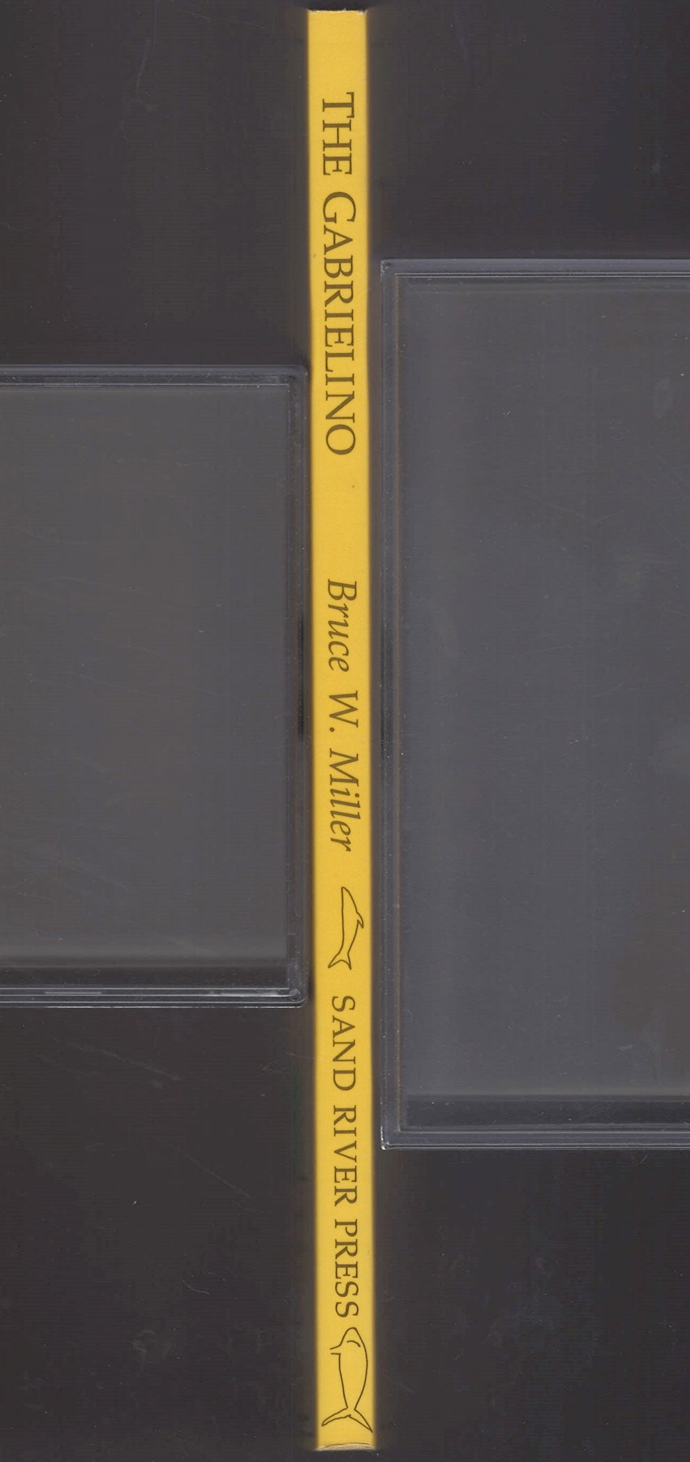 The Gabrielino by Bruce Miller spine