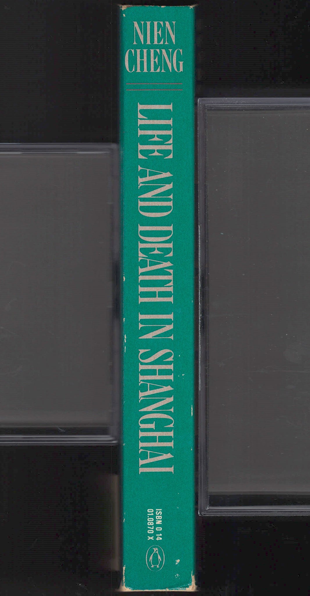 Life and Death in Shanghai by Nien Cheng spine