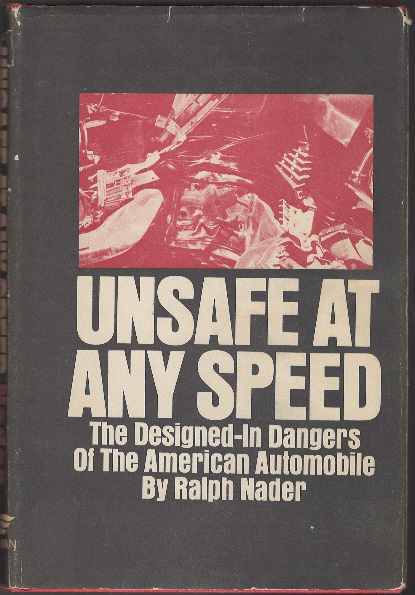 Unsafe At Any Speed by Ralph Nader front cover