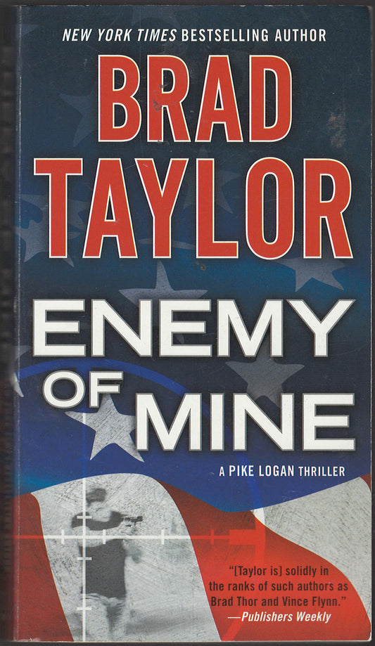 Enemy of Mine by Brad Taylor front cover