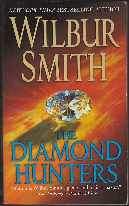 The Diamond Hunters by Wilbur Smith front cover