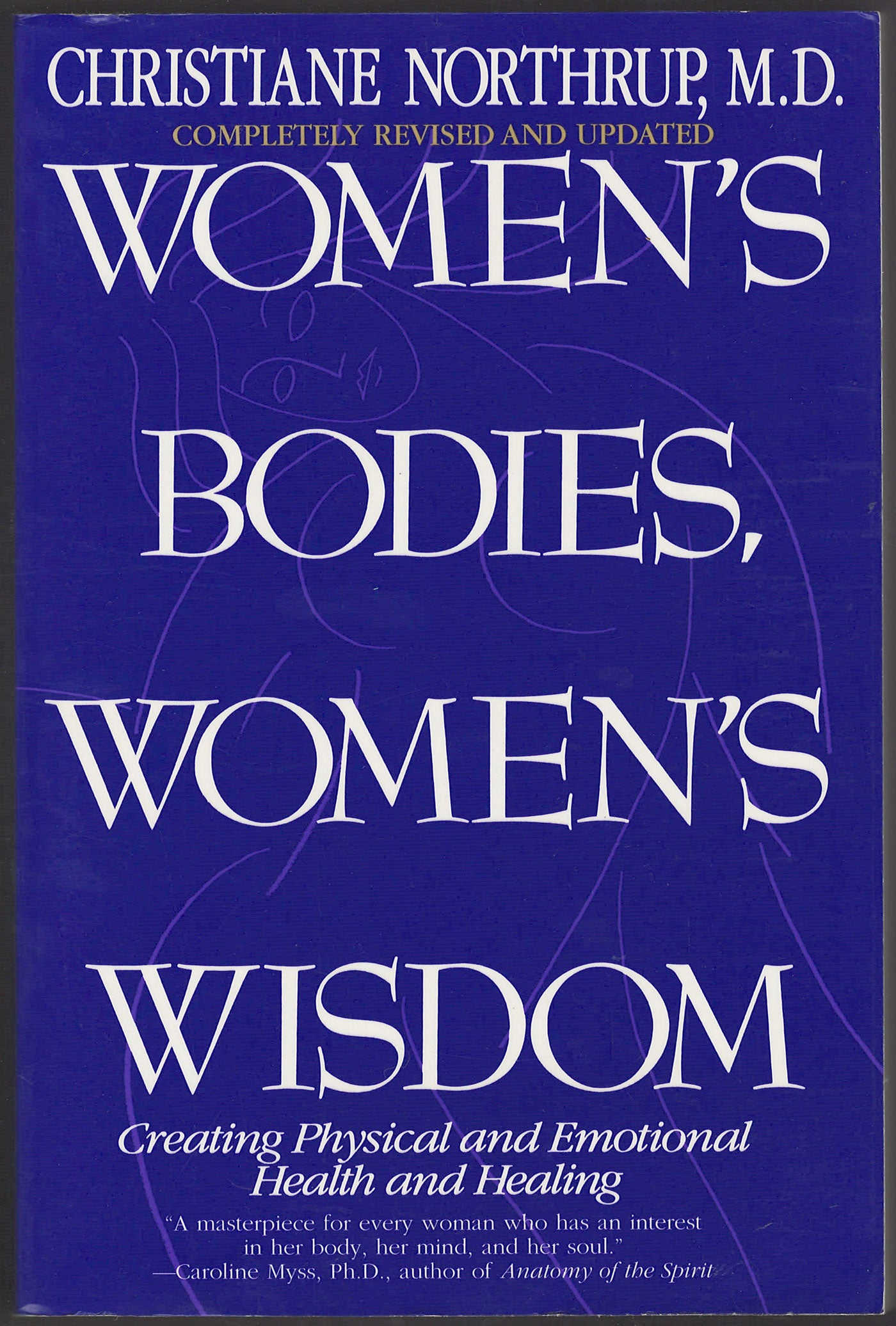 Women's Bodies, Women's Wisdom by Christiane Northrup front cover