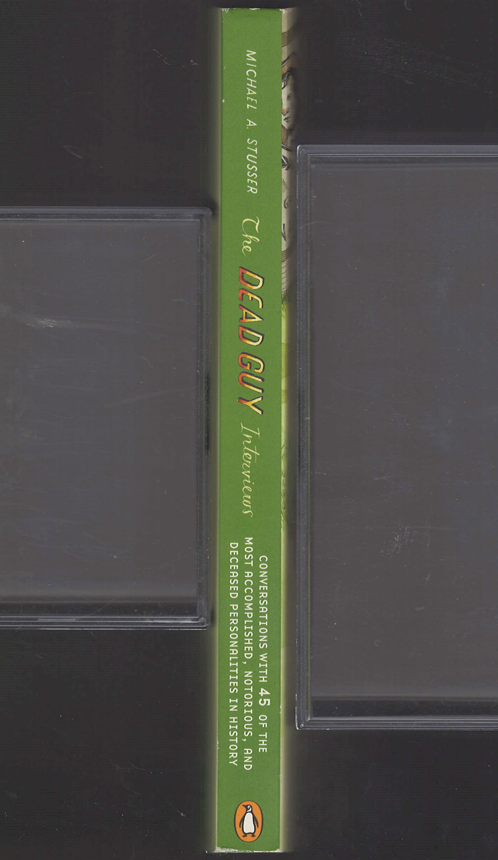 The Dead Guy Interviews by Michael Stusser spine