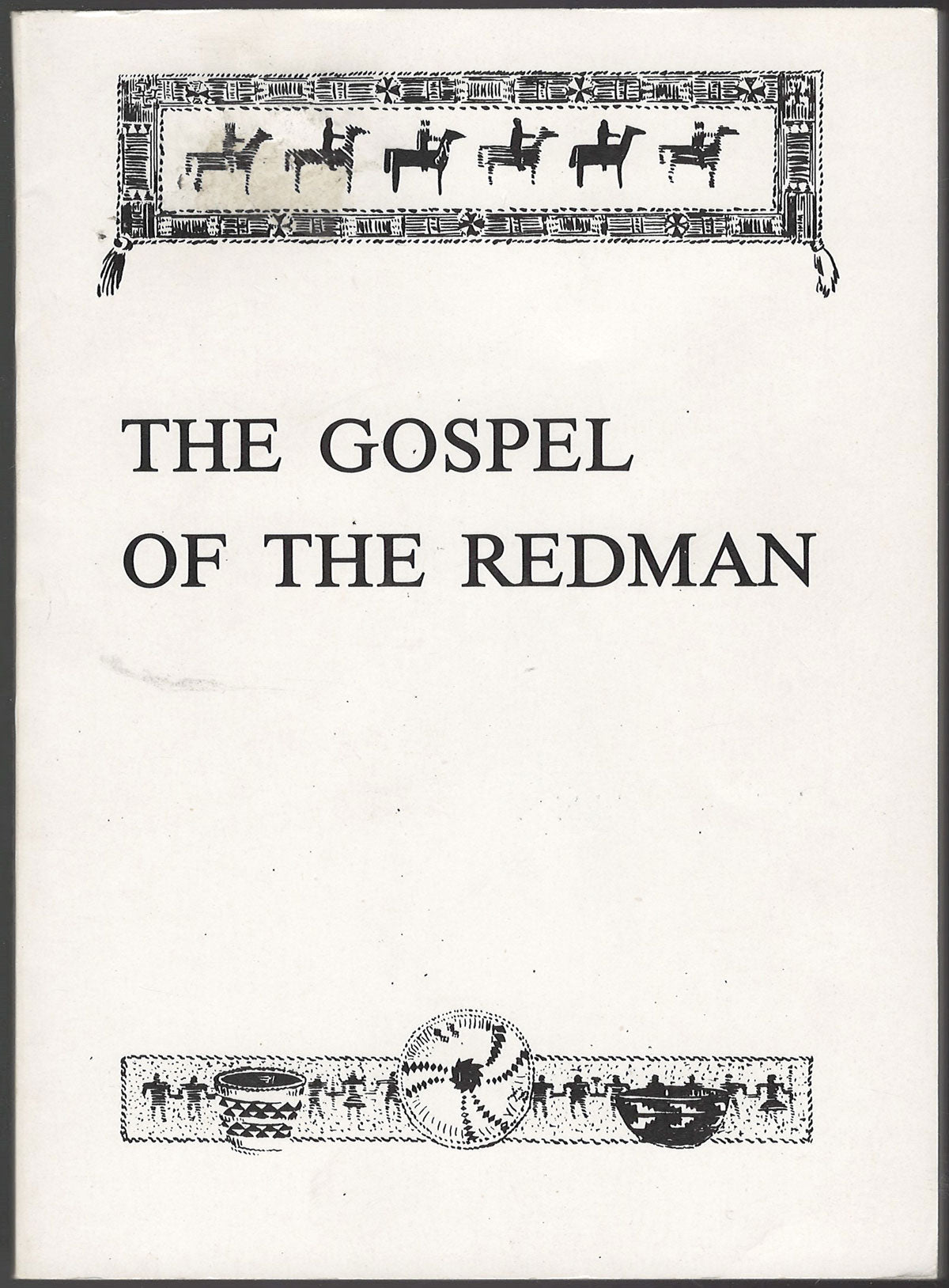 The Gospel of the Redman A Way of Life front cover