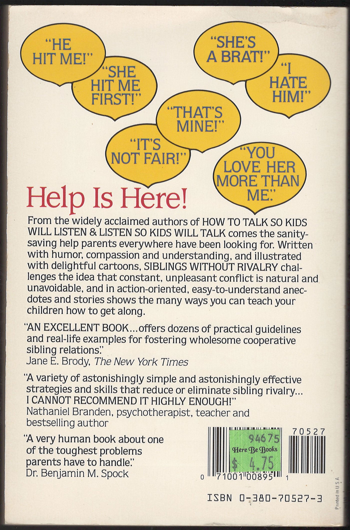 Siblings Without Rivalry: How to Help Your Children Live Together So You Can Live Too back cover