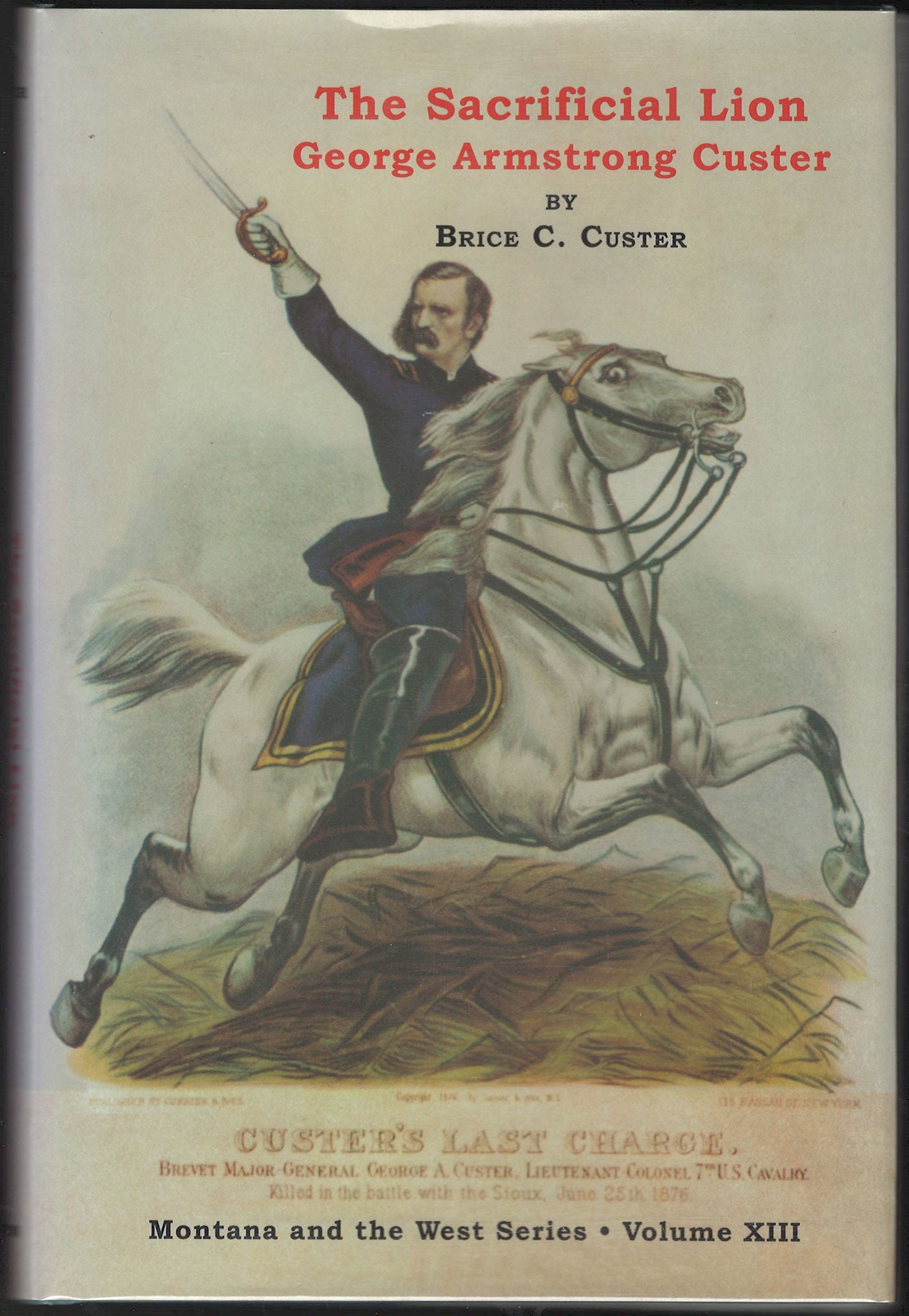 Sacrificial Lion : George Armstrong Custer front cover