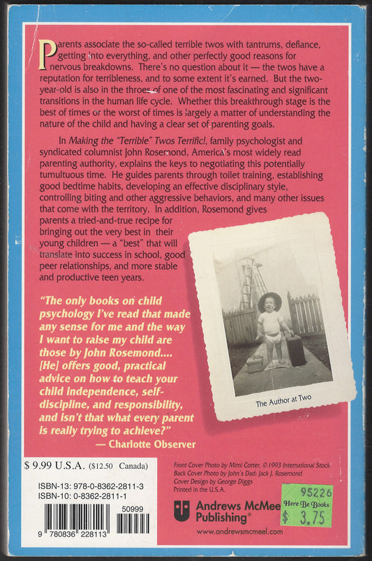 Making the "Terrible" Twos Terrific by John Rosemond back cover