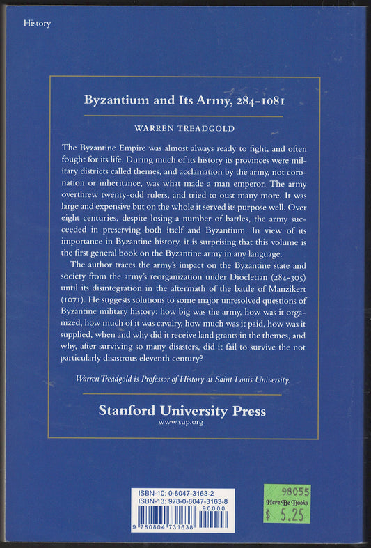 Byzantium and Its Army, 284-1081 by Warren Treadgold back cover