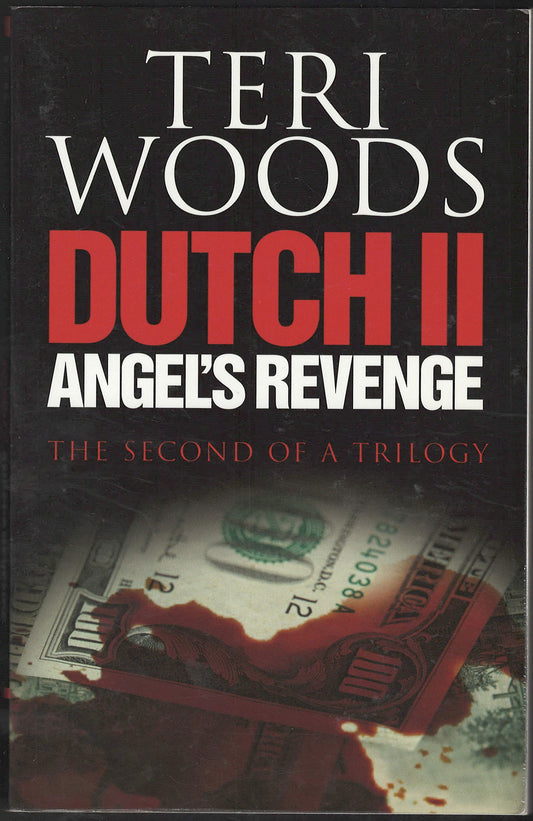 Dutch II Angel's Revenge by Teri Woods front cover