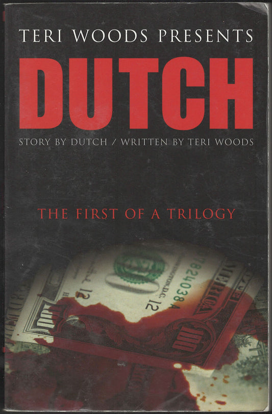 Front cover of Dutch by Teri Woods with a dark background and red text.
