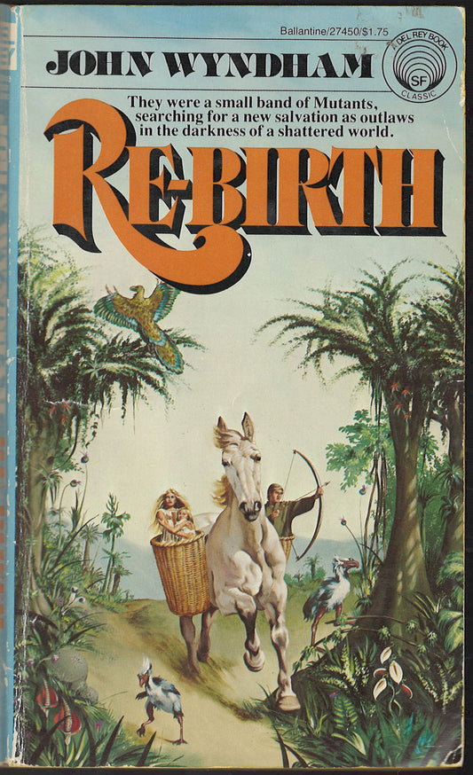Front cover of Rebirth by John Wyndham with a scene of a man with a bow and a woman in a basket, walking a horse through a jungle.