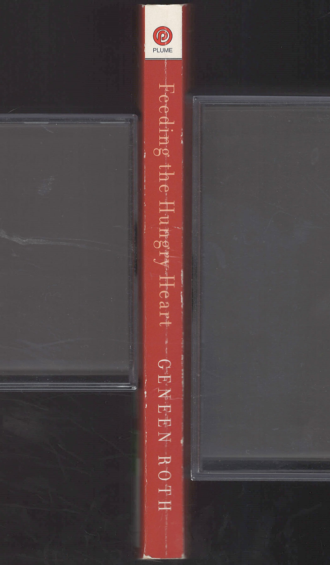 Feeding the Hungry Heart by Geneen Roth spine