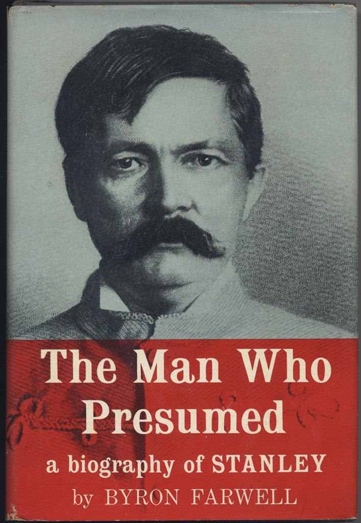 Man Who Presumed by Byron Farwell