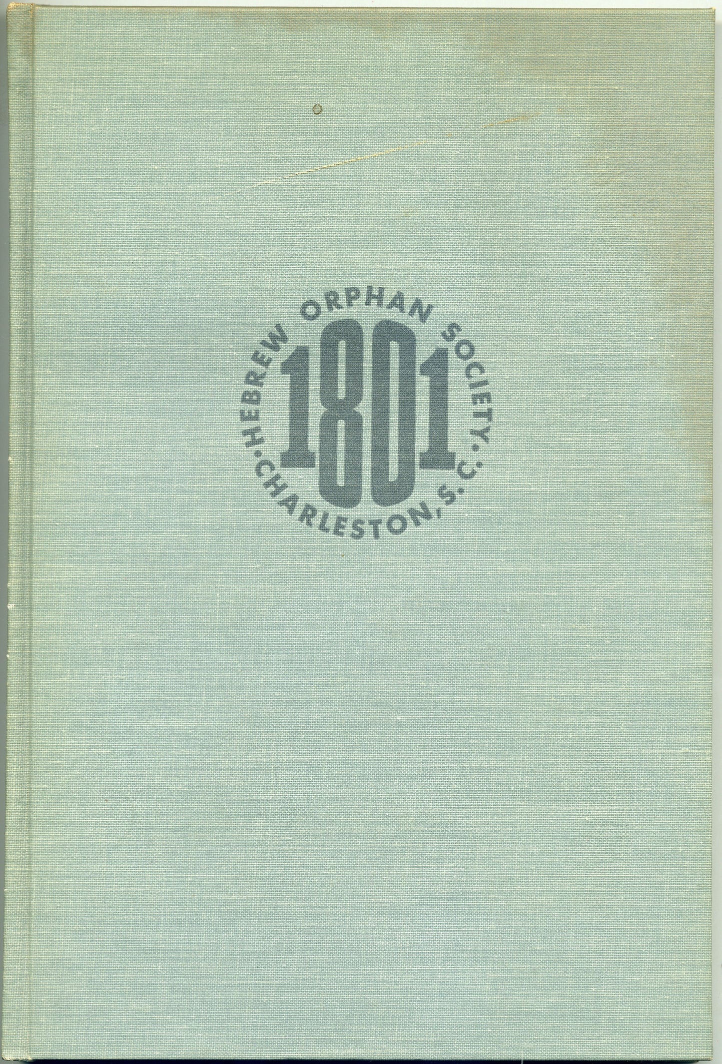 Hebrew Orphan Society of Charleston S.C. cover