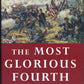 Most Glorious Fourth Vicksburg and Gettysburg front cover