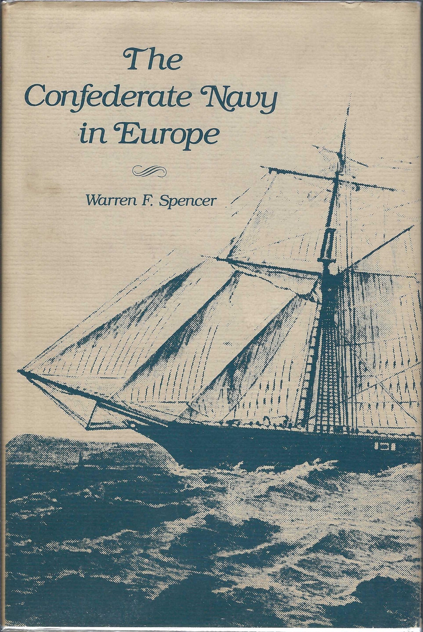 The Confederate Navy in Europe front cover