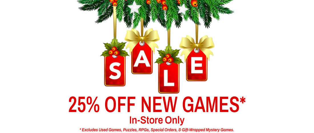Holiday Game Sale - Save 25% on New Games