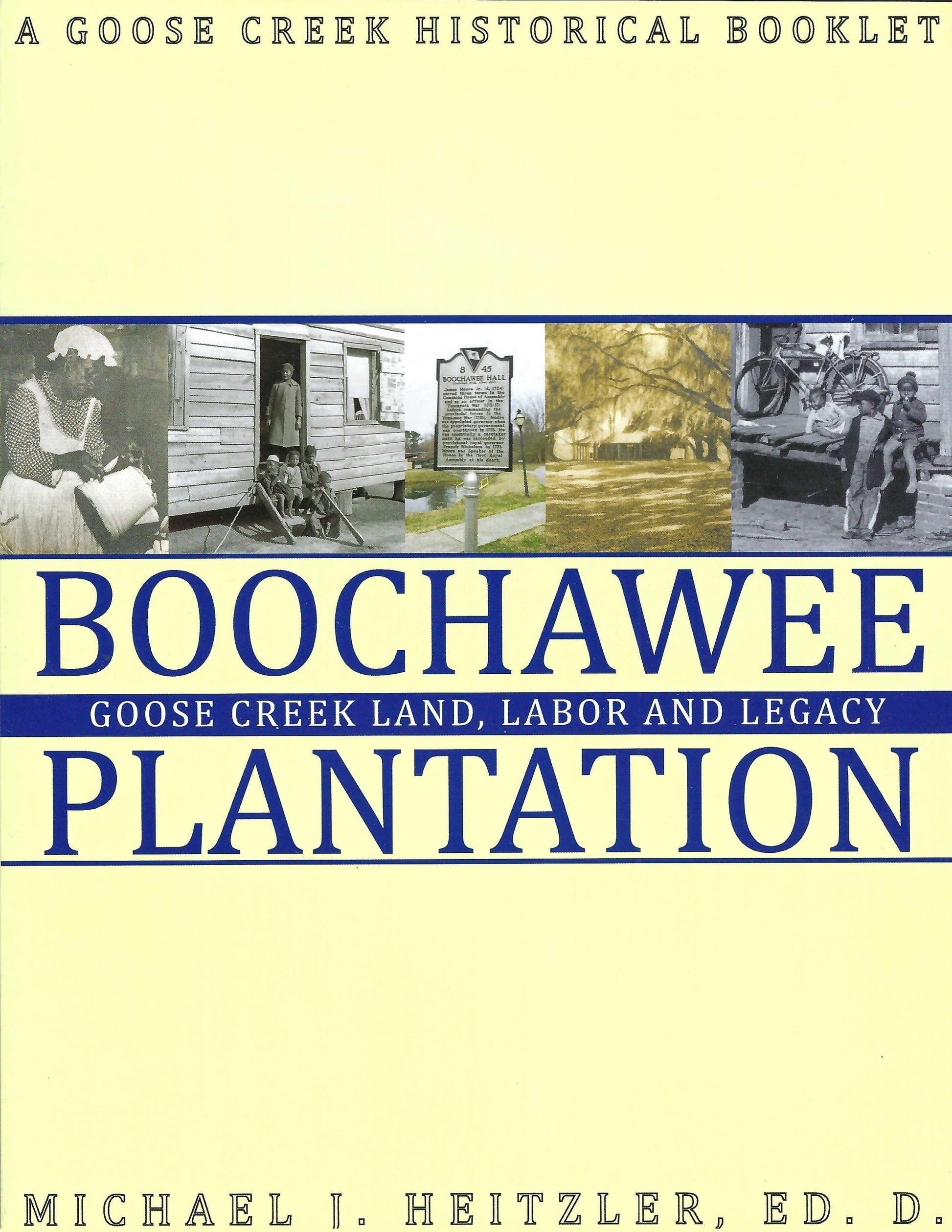 Boochawee Plantation: Goose Creek Land, Labor and Legacy front cover
