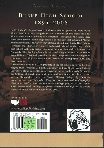 Burke High School 1894-2006 by Sherman Pyatt back cover