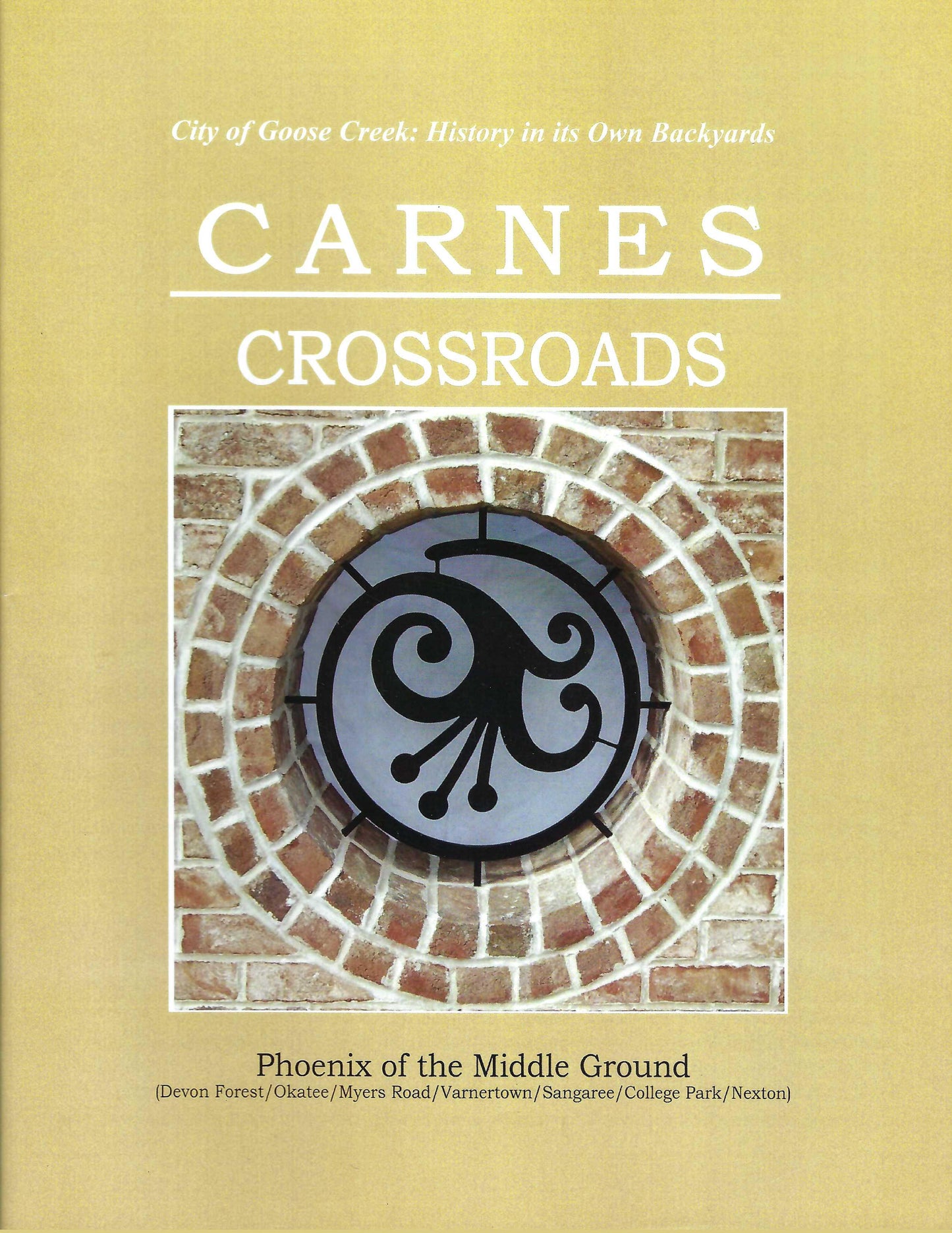 Carnes Crossroads Phoenix of the Middle Ground by Michael J. Heitzler front cover