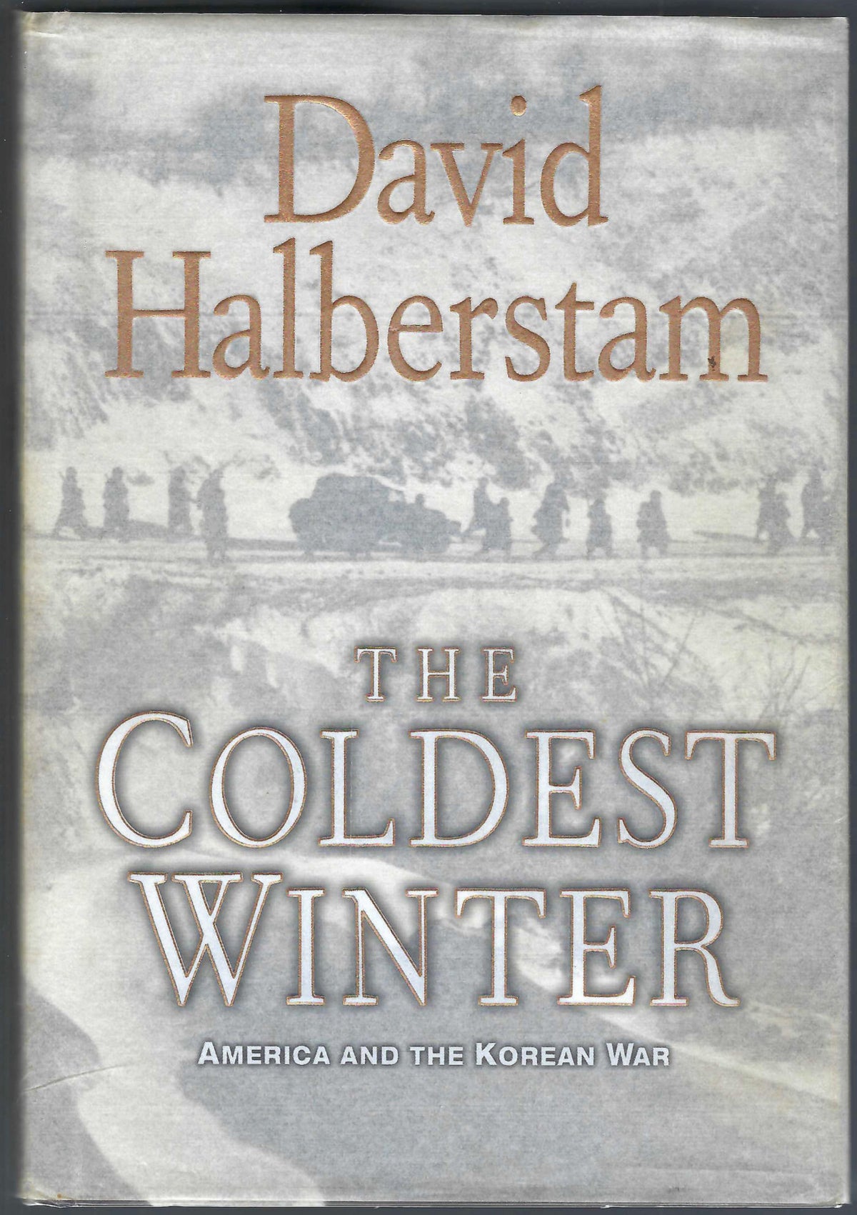 The Coldest Winter America and the Korean War by David Halberstam front cover