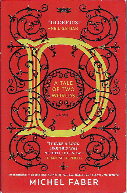 D: A Tale of Two Worlds by Michel Faber