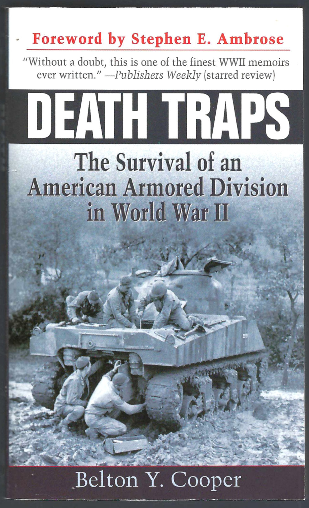 Death Traps The Survival of an American Armored Division in World War II by Belton Cooper front cover