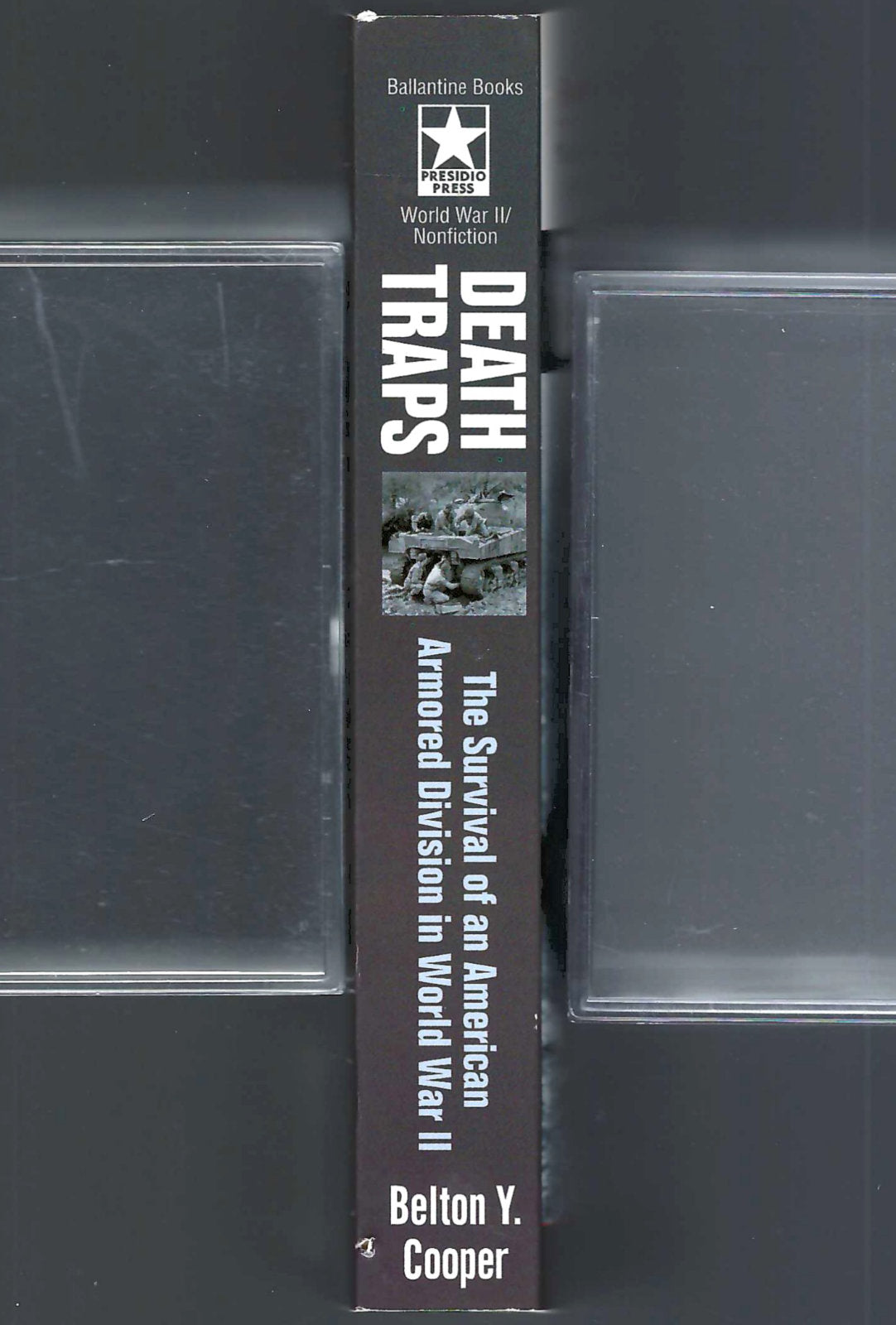 Death Traps The Survival of an American Armored Division in World War II by Belton Cooper spine