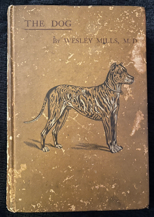 Dog in Health and Disease by Wesley Mills front cover