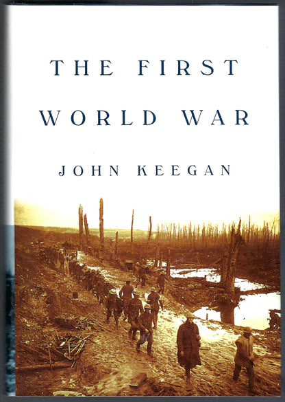 The First World War by John Keegan front cover